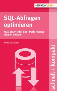 Enlarge image Cover: SQL-Abfragen optimieren - Entwickler Press