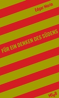 Cover: F&uuml;r ein Denken des S&uuml;dens - Matthes & Seitz Berlin
