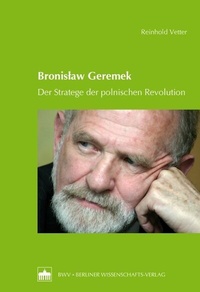 Abbildung von: Bronislaw Geremek - Berliner Wissenschafts-Verlag