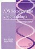Bild: ADN recombinante y biotecnolog&iacute;a. Gu&iacute;a para estudiantes - Editorial Acribia, S.A.