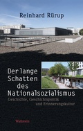 Cover: Der lange Schatten des Nationalsozialismus - Wallstein