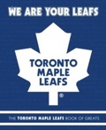 Cover: We Are Your Leafs - McClelland & Stewart