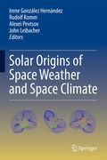 Cover: Solar Origins of Space Weather and Space Climate - Springer