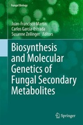 Cover: Biosynthesis and Molecular Genetics of Fungal Secondary Metabolites - Springer