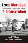 Cover: From Education to Incarceration - Peter Lang Verlag