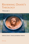 Cover: Reviewing Dante's Theology - Peter Lang Verlag