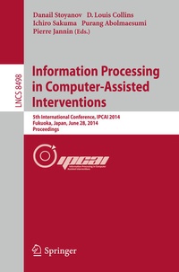 Enlarge image Cover: Information Processing in Computer-Assisted Interventions - Springer