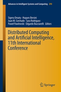 Enlarge image Cover: Distributed Computing and Artificial Intelligence, 11th International Conference - Springer