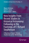 Cover: New Insights From Recent Studies in Historical Astronomy: Following in the Footsteps of F. Richard Stephenson - Springer