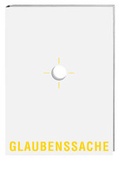 Cover: Glaubenssache - Hier und Jetzt