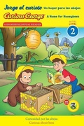 Cover: Curious George: A Home for Honeybees/Jorge El Curioso Un Hogar Para Las Abejas - Clarion Books