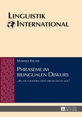 Cover: Phraseme im bilingualen Diskurs - Peter Lang Verlag
