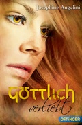 Cover: G&ouml;ttlich 3. G&ouml;ttlich verliebt - Oetinger
