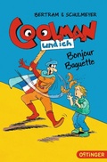 Cover: Coolman und ich 5. Bonjour Baguette - Oetinger
