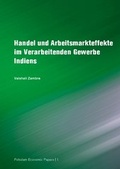 Cover: Handel und Arbeitsmarkteffekte im Verarbeitenden Gewerbe Indiens - Universit&auml;tsverlag Potsdam