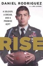 Cover: Rise: A Soldier, a Dream, and a Promise Kept - Houghton Mifflin