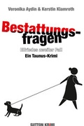 Cover: Bestattungsfragen. Elfriedes zweiter Fall - Sutton