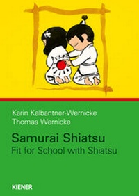 Abbildung von: Samurai Shiatsu - KIENER Verlag