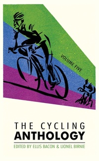 Enlarge image Cover: The Cycling Anthology - Yellow Jersey Press