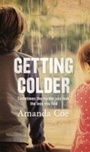 Cover: Getting Colder - Virago Press Ltd