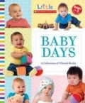 Cover: Little Scholastic: Baby Days - Cartwheel Books