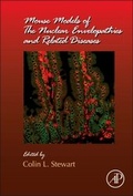 Cover: Mouse Models of the Nuclear Envelopathies and Related Diseases: Volume 109 - Academic Press