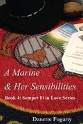 Cover: A Marine & Her Sensibilities - Danette Fogarty