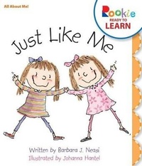 Enlarge image Cover: Just Like Me (Rookie Ready to Learn - All about Me!) - C. Press/F. Watts Trade