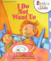 Enlarge image Cover: I Do Not Want to - Scholastic
