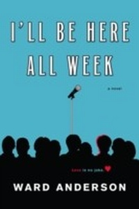 Enlarge image Cover: I'll Be Here All Week - Kensington Books