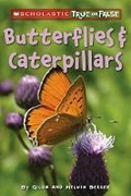 Cover: Scholastic True or False: Butterflies and Caterpillars - Scholastic US
