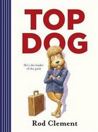 Enlarge image Cover: Top Dog - HarperCollins Publishers (Australia) Pty Ltd
