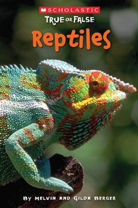 Enlarge image Cover: Reptiles (Scholastic True or False) - Scholastic US