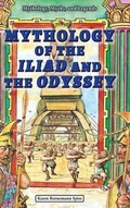 Cover: Mythology of the Iliad and the Odyssey - Enslow Publishing