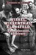 Cover: Wiesel, Wiesenthal, Klarsfeld - Enslow Publishing
