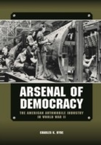 Abbildung von: Arsenal of Democracy - Wayne State University Press