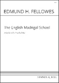 Enlarge image Cover: The English Madrigal School: A Guide to its Practical Use 2014 - Stainer & Bell Ltd