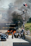 Cover: Borderland on the Isthmus - Duke University Press Books