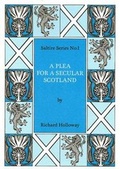 Cover: A Plea for a Secular Scotland - Saltire Society