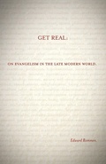 Cover: Get Real: On Evangelism in the Late Modern World - William Carey Publishing