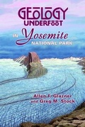 Cover: Geology Underfoot in Yosemite National Park - Mountain Press Publishing Company