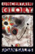 Cover: Uncertain Glory - MacLehose Press