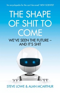 Enlarge image Cover: The Shape of Shit to Come - The Friday Project Limited