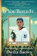 Cover: If You Build It... - Dwier Brown