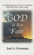 Cover: God Is Not Fair - Freeman Publishing