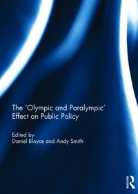 Enlarge image Cover: The 'Olympic and Paralympic' Effect on Public Policy - Routledge
