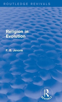Enlarge image Cover: Religion in Evolution (Routledge Revivals) - Routledge