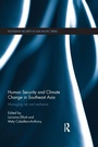 Cover: Human Security and Climate Change in Southeast Asia - Routledge