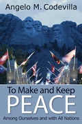 Cover: To Make and Keep Peace Among Ourselves and with All Nations - Hoover Institution Press