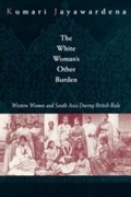 Cover: The White Woman's Other Burden - Routledge